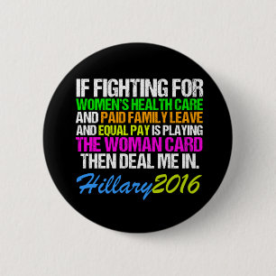 Woman Card Pro Hillary Quote 6 Cm Round Badge