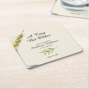 Woman Elegant MarTini Bit Older 30th birthday Square Paper Coaster