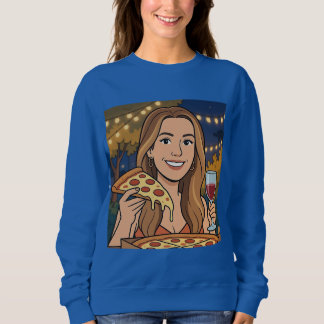 Woman enjoying wine and pizza outside sweatshirt