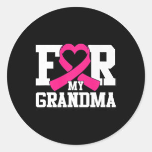 Woman For My Grandma Breast Cancer Awareness Pink Classic Round Sticker