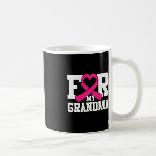 Woman For My Grandma Breast Cancer Awareness Pink Coffee Mug