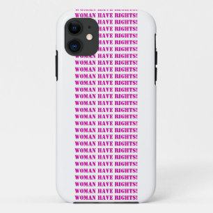 Woman Have Rights iPhone 5 Case-Customisable iPhone 11 Case