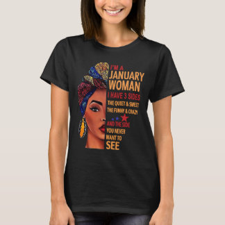 Woman I Have 3 Sides The Quiet & Sweet The  & Craz T-Shirt