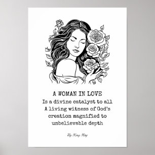 Woman in Love Poem, Black and White with roses Poster