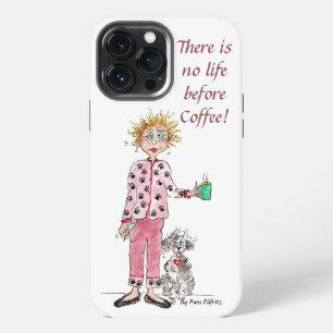 Woman in pyjamas needs her coffee coloured drawing iPhone 13 pro max case