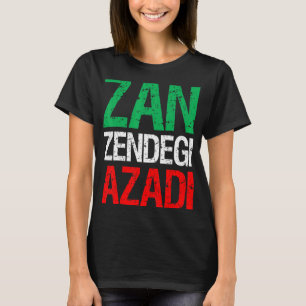 Woman Life Freedom Iran Zan Zendegi Azadi Persian T-Shirt