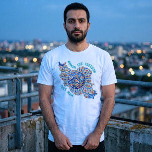 Woman Life Freedom Persian Art Iranian Gifts T-Shirt