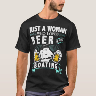 Woman Loves Beer Boating Sailor Boat T-Shirt