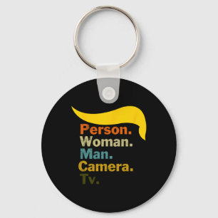 Woman Man Camera Tv Cognitive Test Shirt Trump Wor Key Ring