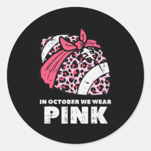 Woman October We Wear Pink Football Breast Cancer Classic Round Sticker