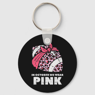 Woman October We Wear Pink Football Breast Cancer  Key Ring