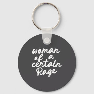 Woman Of A Certain Rage  Key Ring