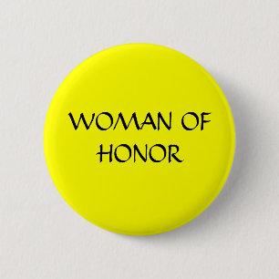WOMAN OF HONOR - button