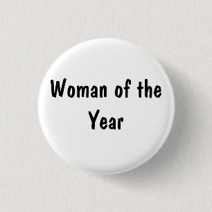 Woman of the Year 3 Cm Round Badge