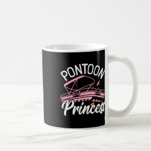 Woman Pontoon Boat Girl I Pontoon Princess Pontoon Coffee Mug