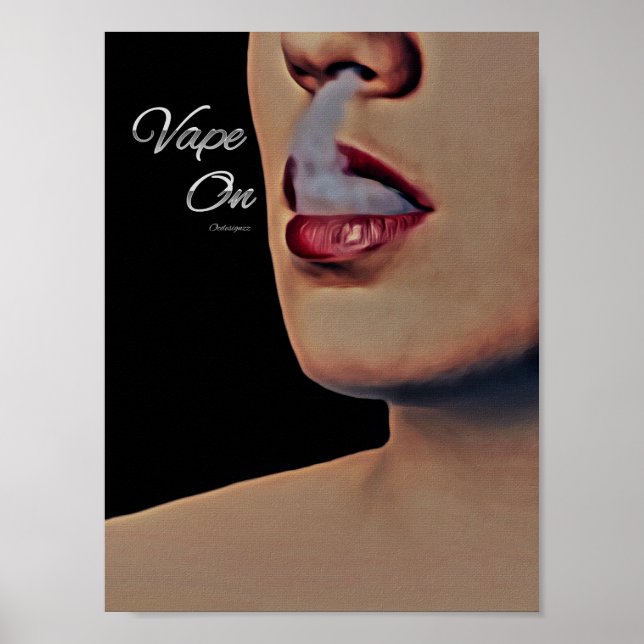Woman Smoke Vape On Poster (Front)
