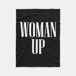Woman Up - Female Emwerment & Motivation Fleece Blanket
