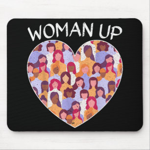 Woman Up Feminist Feminism Women Empowerment Gende Mouse Pad