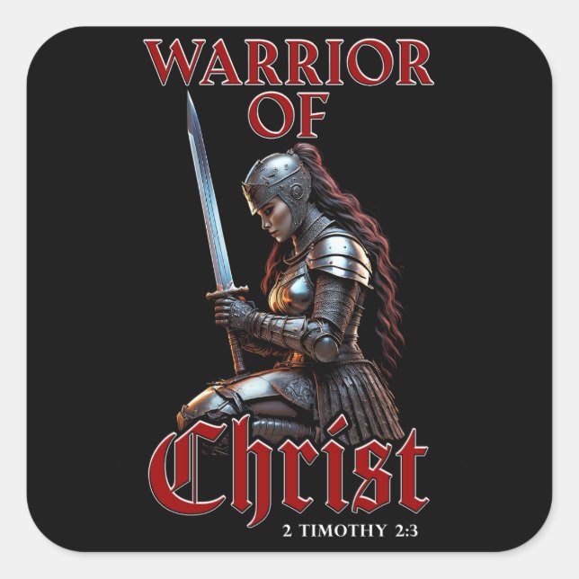 Woman Warrior of Christ 2 Timothy 2:3 Christian  Square Sticker (Front)
