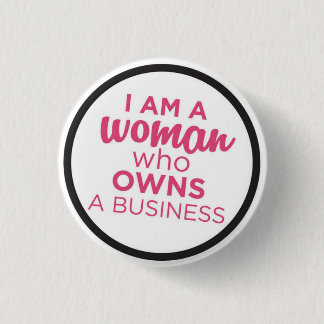 Woman Who Owns a Business 3 Cm Round Badge