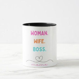 Woman Wife Boss Mama Empowerment Graphic Mug