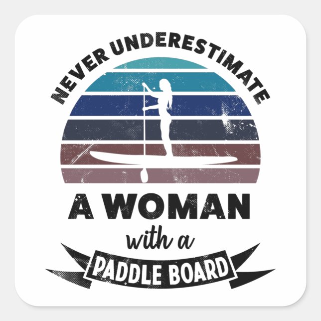 Woman with a Paddle Board Funny Gift Mum Square Sticker (Front)
