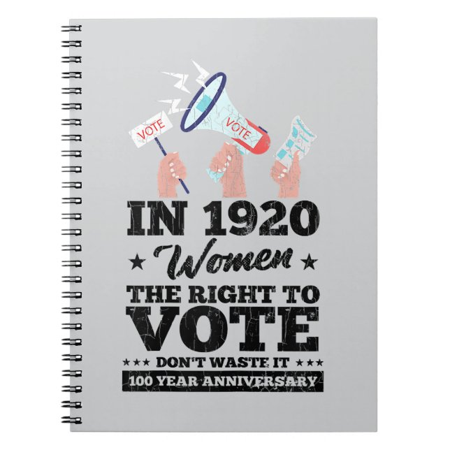 Woman Won Right To Vote Funny Voting Elections 202 Notebook (Front)
