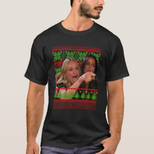 Woman Yelling At A Cat Meme Funny Ugly Christmas S T-Shirt