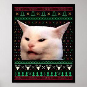 Woman Yelling At A Cat Ugly X-mas Sweaters Funny M Poster