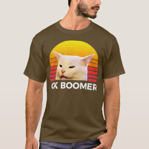 Woman Yelling At Table Dinner Funny Cat Ok Boomer  T-Shirt