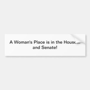 Womans place bumper sticker