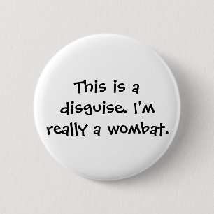 Wombat Costume 6 Cm Round Badge