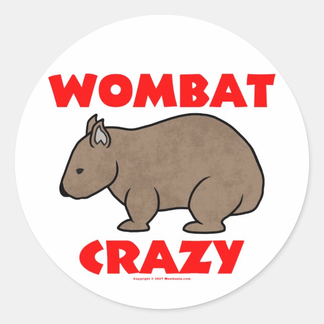 Wombat Crazy Classic Round Sticker (Front)