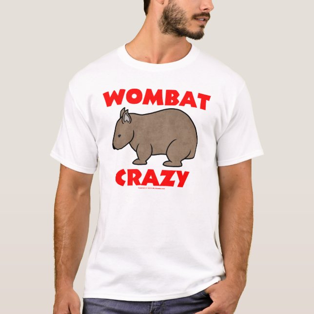 Wombat Crazy T-Shirt (Front)