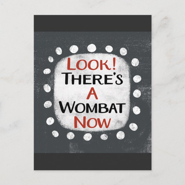 Wombat Now Postcard (Front)