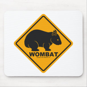 Wombat Sign Mouse Pad