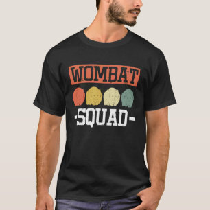 Wombat Squad Rodent Animals Wildlife Nature T-Shirt