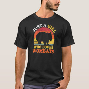 Wombat Vintage Just A Girl Who Loves Wombats T-Shirt