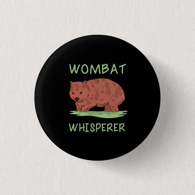 Wombat Whisperer 3 Cm Round Badge (Front)