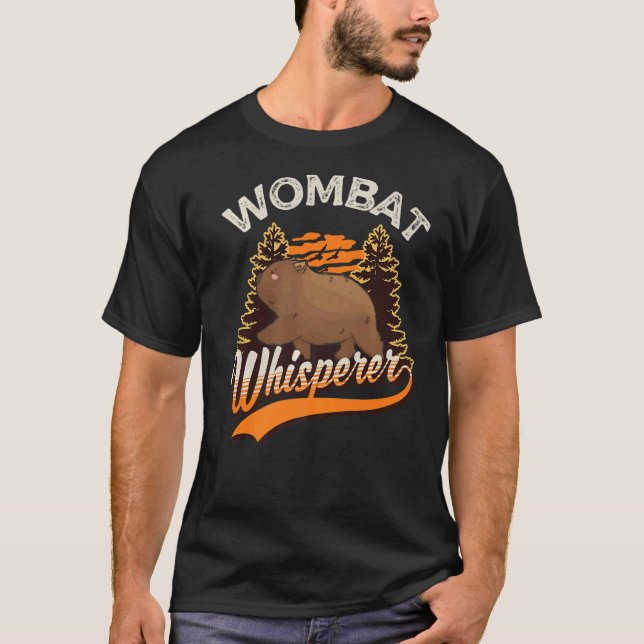 Wombat Whisperer T-Shirt (Front)