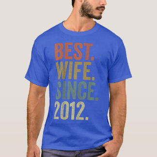 Women 10th Wedding Anniversary s, Best Wife Since  T-Shirt