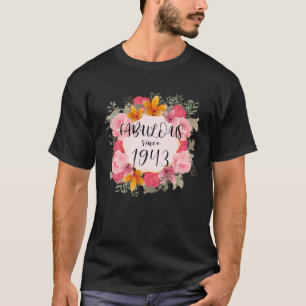 Women 77 Years Old Fabulous Since 1943 Happy 77th T-Shirt