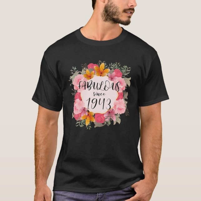 Women 77 Years Old Fabulous Since 1943 Happy 77th  T-Shirt (Front)