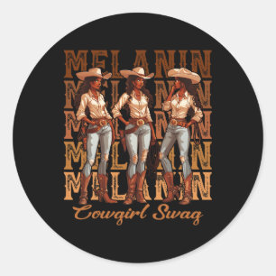 Women African Melanin Cowgirl Swag Black History M Classic Round Sticker