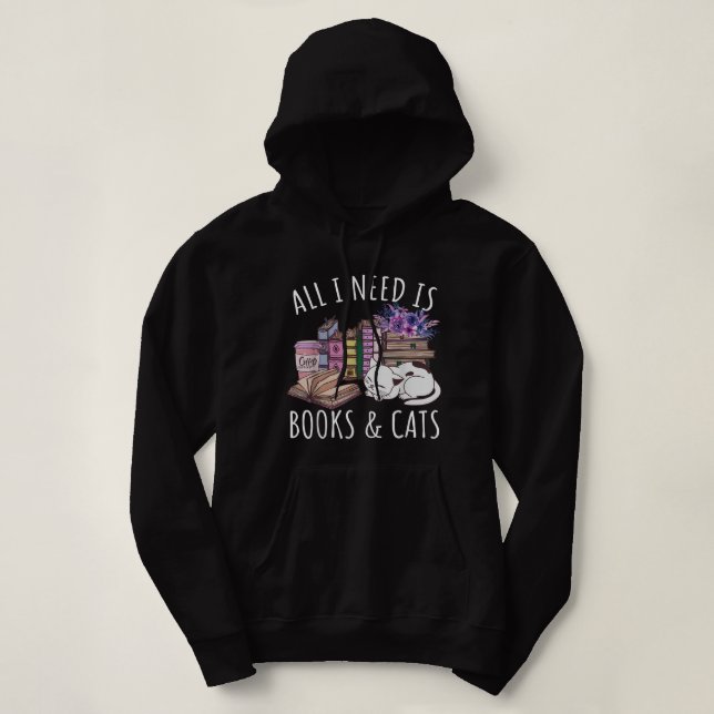 Women All I Need Is Books And Cats Cat Lover Kitte Hoodie (Design Front)