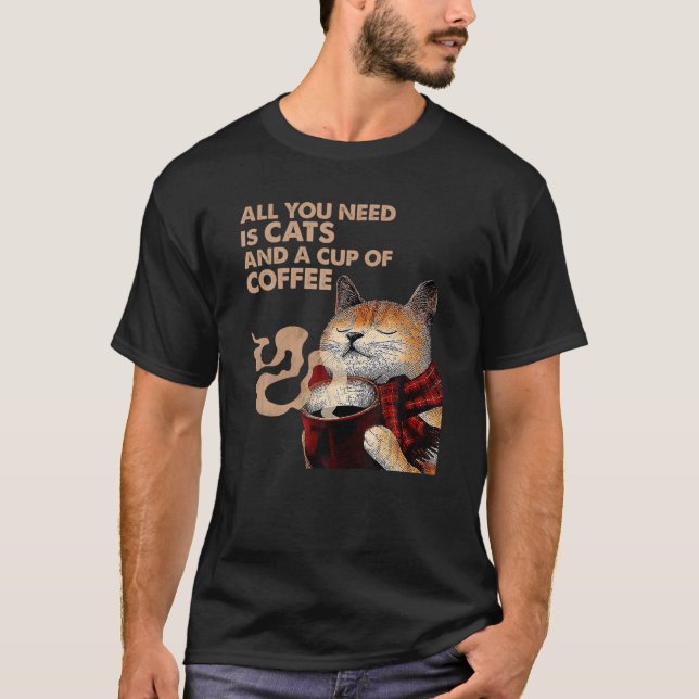 Women All You Need Is Cats And A Cup Of Coffee Gif T-Shirt (Front)