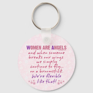 Women are Angels Funny Poem Key Ring