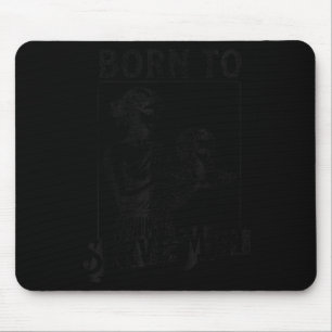Women Are Born To Serve Men Funny Retro Girl Mouse Pad