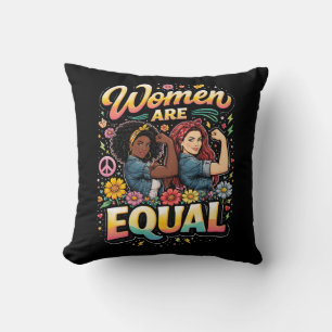 Women Are Equal Cushion