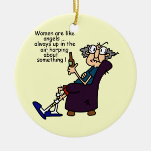 Women Are Like Angels Ceramic Ornament